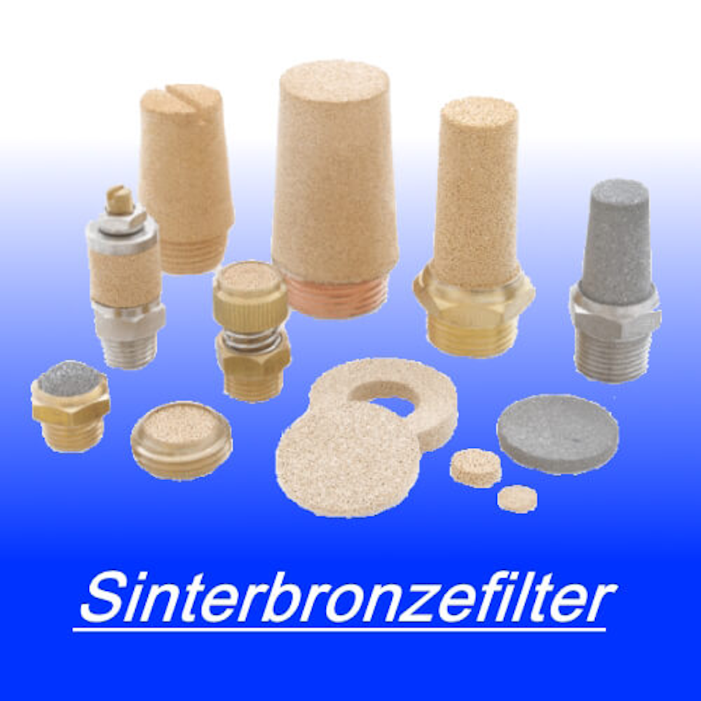 Sinterbronzefilter Sinterbronzefilter